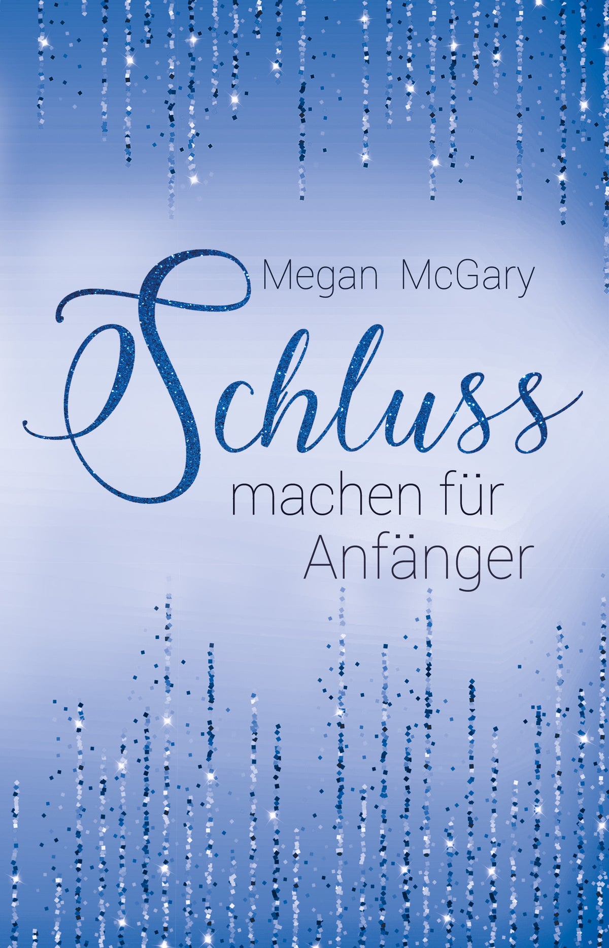 "Schlussmachen für Anfänger" mit Taschenbuch & Goodies